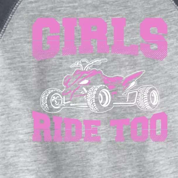 Wo ATV Funny Four Wheeler Quad Bike Girls Ride Too Quad Biker Toddler Fine Jersey T-Shirt