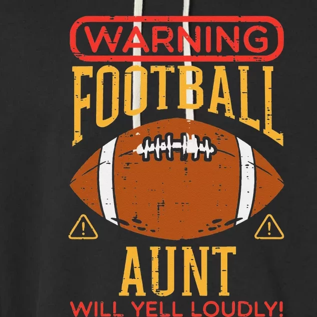 Warning American Football Aunt Yell Funny Family Matching Garment-Dyed Fleece Hoodie