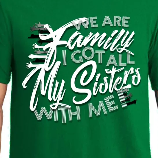 We Are Family I Got All My Sisters With Me Pajama Set