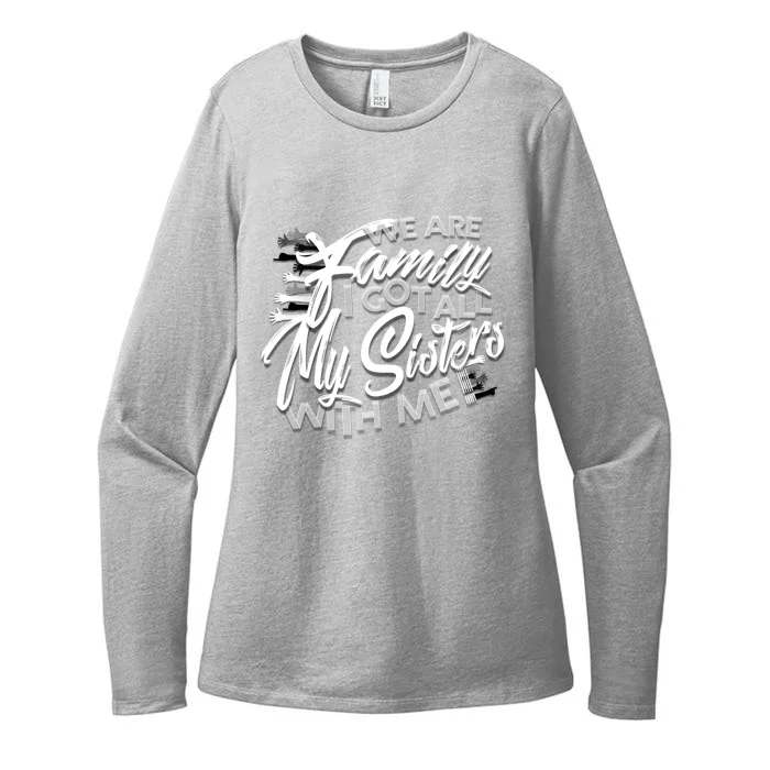 We Are Family I Got All My Sisters With Me Womens CVC Long Sleeve Shirt