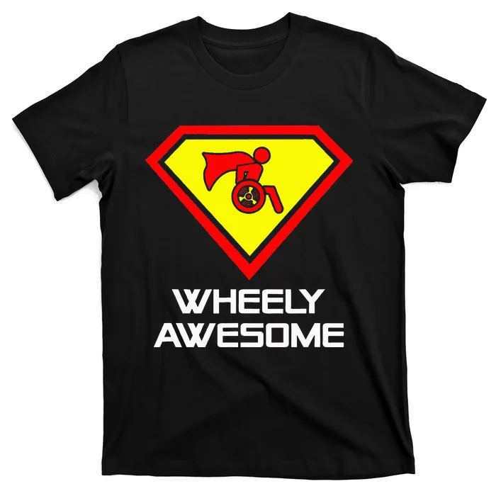 Wheely Awesome Funny Super Disabled Handicapped Wheelchair T-Shirt