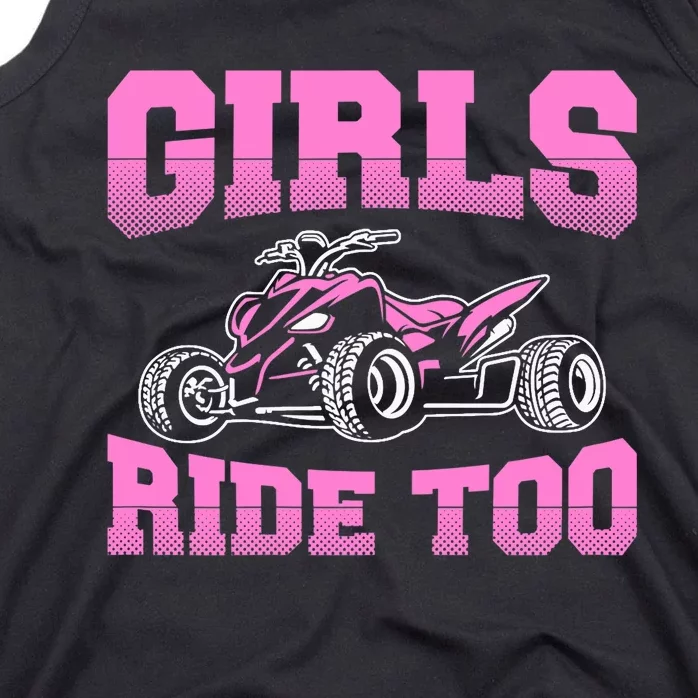 Wo ATV Funny Four Wheeler Quad Bike Girls Ride Too Quad Biker Tank Top