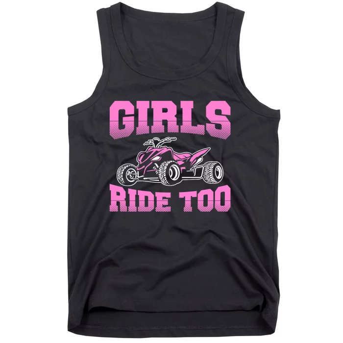 Wo ATV Funny Four Wheeler Quad Bike Girls Ride Too Quad Biker Tank Top