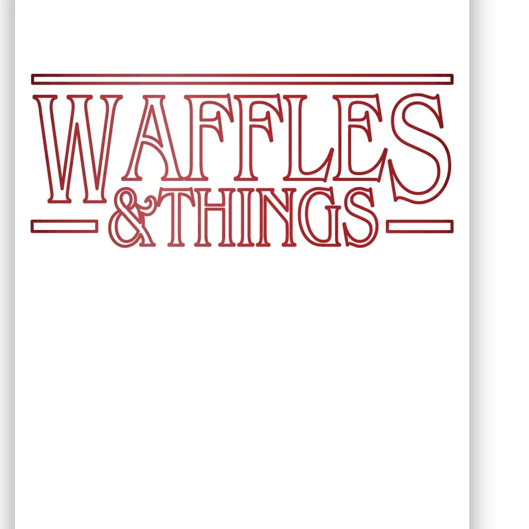 Waffles & Things Poster