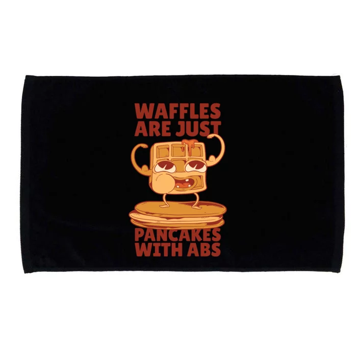 Waffles Are Just Pancakes With Abs Microfiber Hand Towel