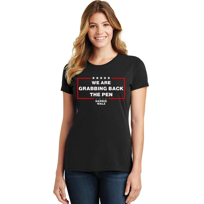 We Are Grabbing Back The Pen Harris 2024 Women's T-Shirt