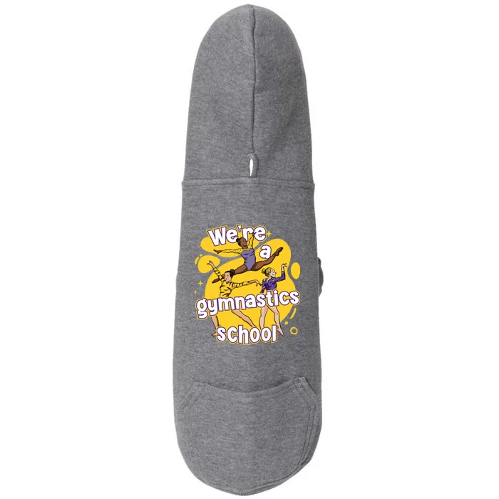 WeRe A Gymnastics School Funny Purple And Gold Gymnasts Doggie 3-End Fleece Hoodie