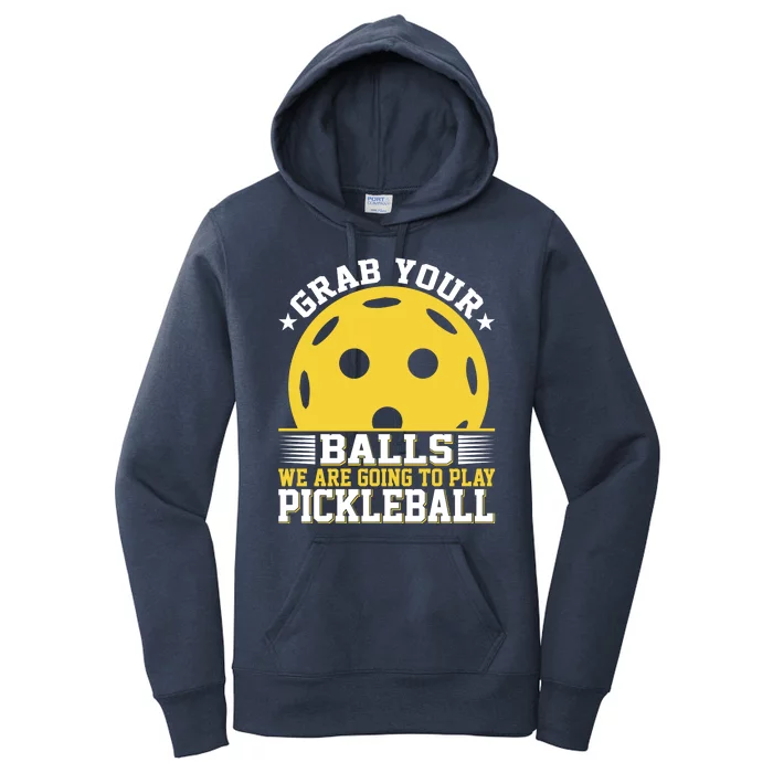 We Are Going To Play Pickleball For Pickleball Fans Women's Pullover Hoodie