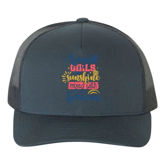 Wo August Girls Are Sunshine Mixed Little Hurricane Gift Yupoong Adult 5-Panel Trucker Hat