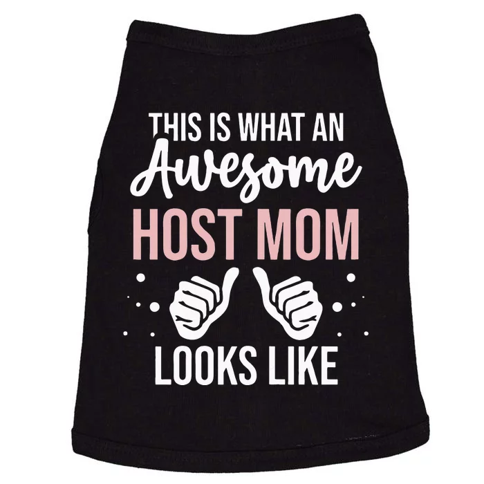 Wo Awesome Host Mom - Host Mother Doggie Tank