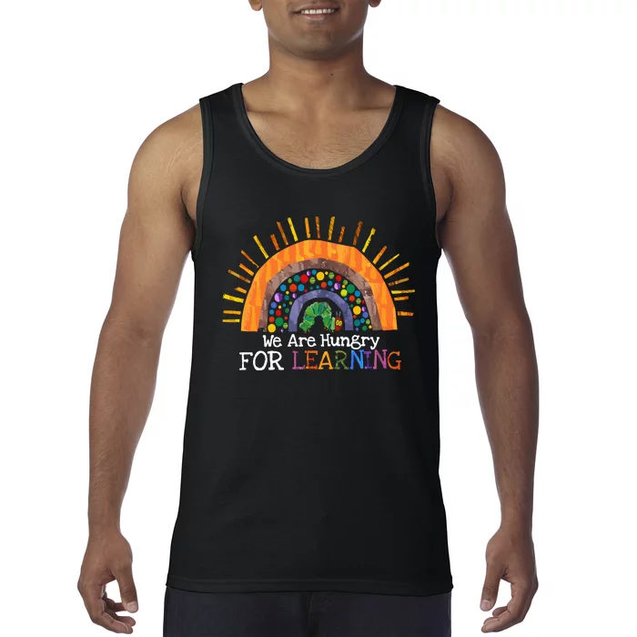 We Are Hungry For Learning Back To School Gift Tank Top