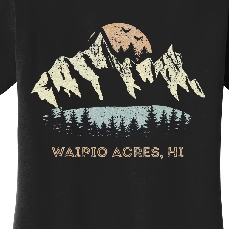 Waipio Acres Hawaii Mountain Sunset Sunrise Hi Women's T-Shirt