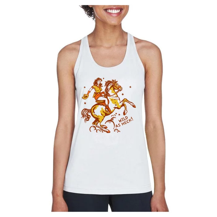 Wild As Heck Cute & Fun Retro Cowgirl Pinup Riding A Horse Women's Racerback Tank