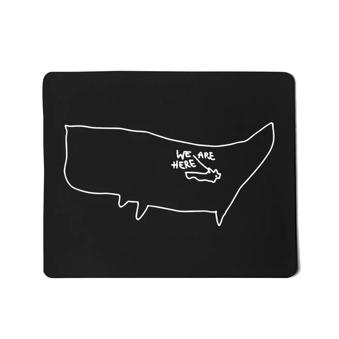 We Are Here Shop Ryan Hall Mousepad