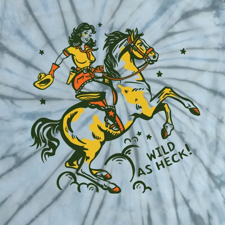 Wild As Heck Cute Retro Cowgirl Pinup Riding A Horse Tie-Dye T-Shirt