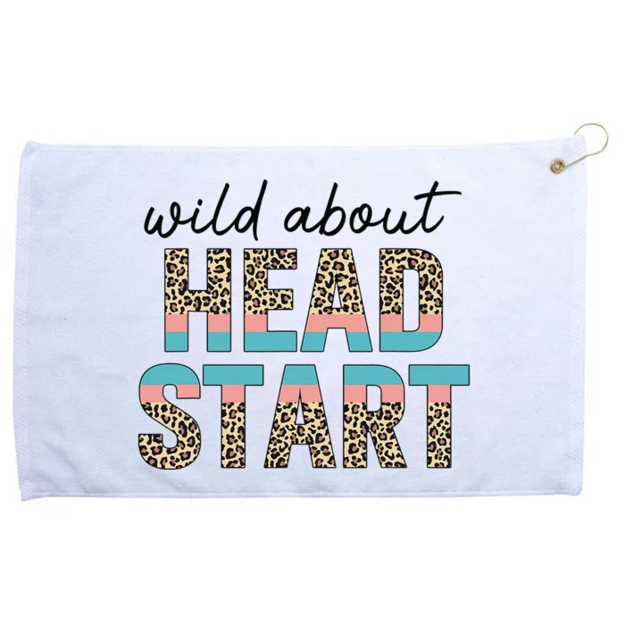 Wild About Head Start Teacher Leopard 1st Day Back To School Grommeted Golf Towel