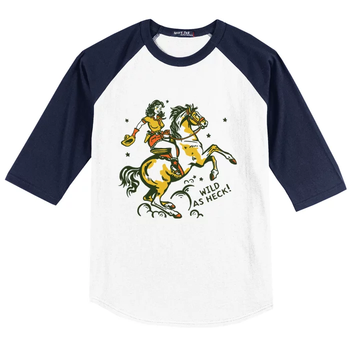 Wild As Heck Cute Retro Cowgirl Art Baseball Sleeve Shirt