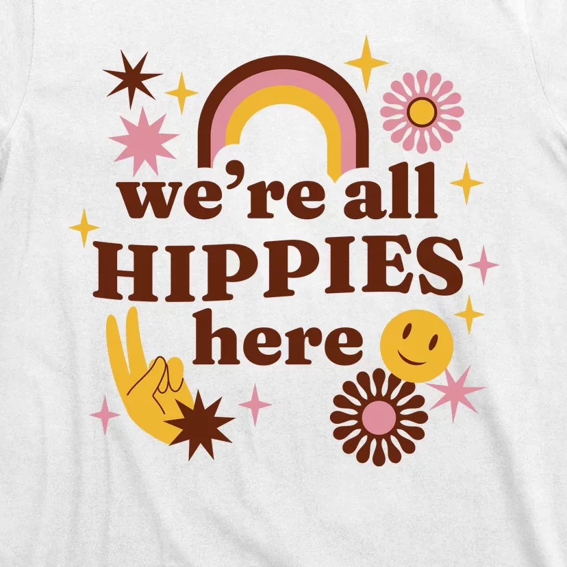 We're All Hippies Here Rainbow Retro T-Shirt