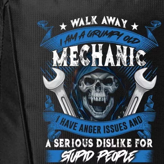 Walk Away I Am A Grumpy Old Mechanic I Have Anger Issues Gift City Backpack