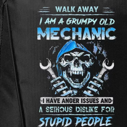 Walk Away I Am A Grumpy Old Mechanic I Have Anger Issues Min City Backpack