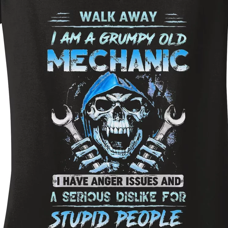 Walk Away I Am A Grumpy Old Mechanic I Have Anger Issues Min Women's V-Neck T-Shirt