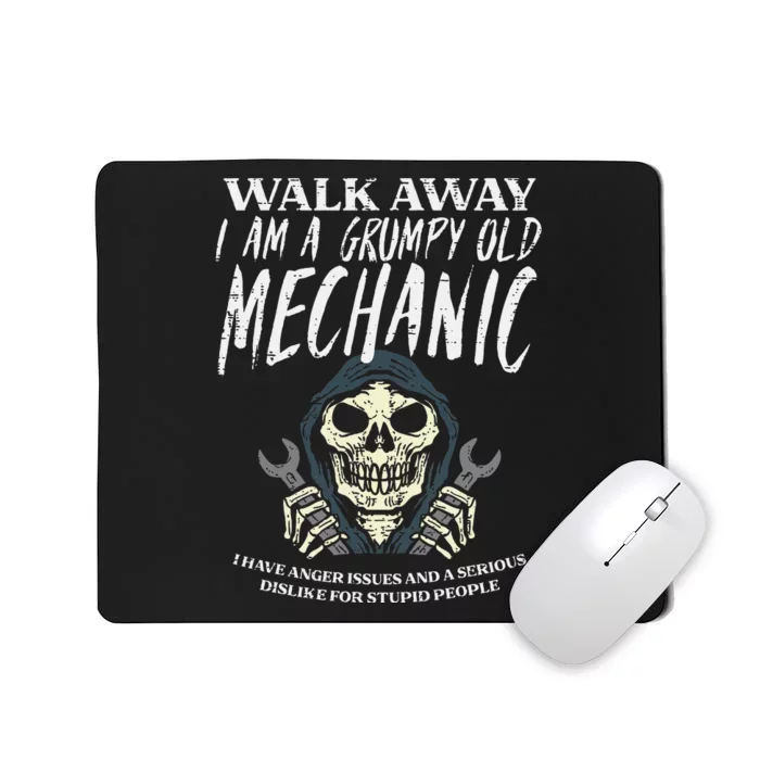 Walk Away Im Grumpy Old Mechanic Funny Garage Grandpa Mousepad