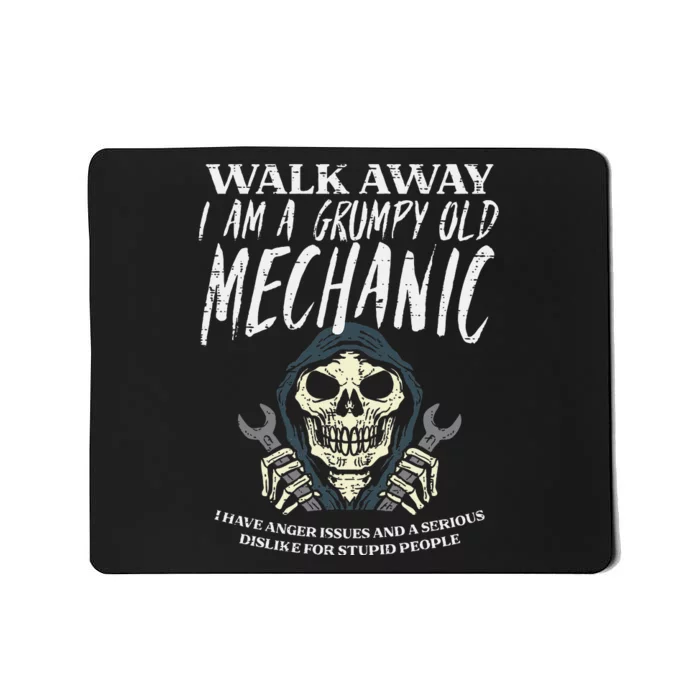 Walk Away Im Grumpy Old Mechanic Funny Garage Grandpa Mousepad