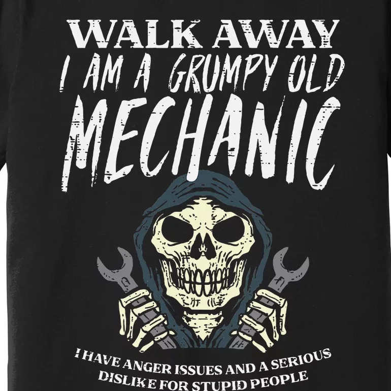 Walk Away Im Grumpy Old Mechanic Funny Garage Grandpa Premium T-Shirt