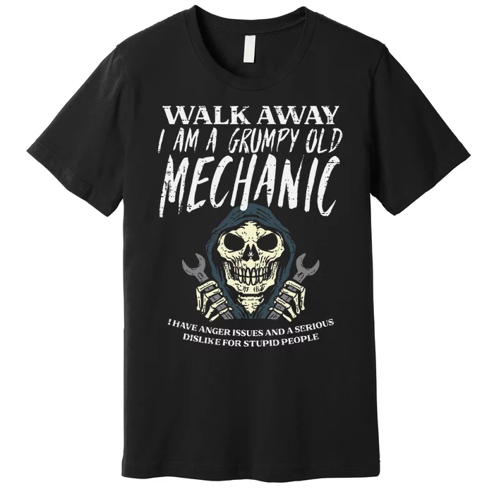 Walk Away Im Grumpy Old Mechanic Funny Garage Grandpa Premium T-Shirt