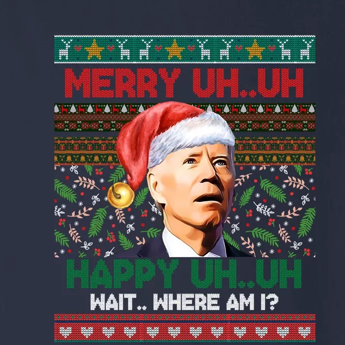 Where Am I Santa Joe Biden Merry Uh Uh Ugly Christmas Anti Biden Toddler Long Sleeve Shirt