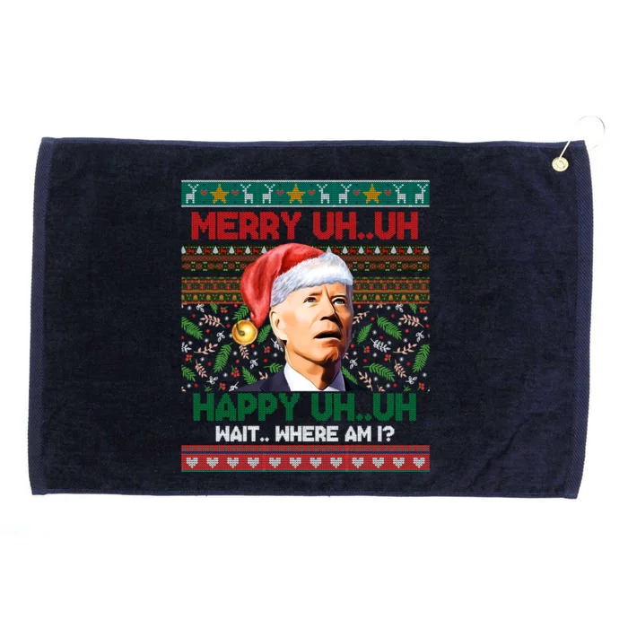 Where Am I Santa Joe Biden Merry Uh Uh Ugly Christmas Anti Biden Grommeted Golf Towel