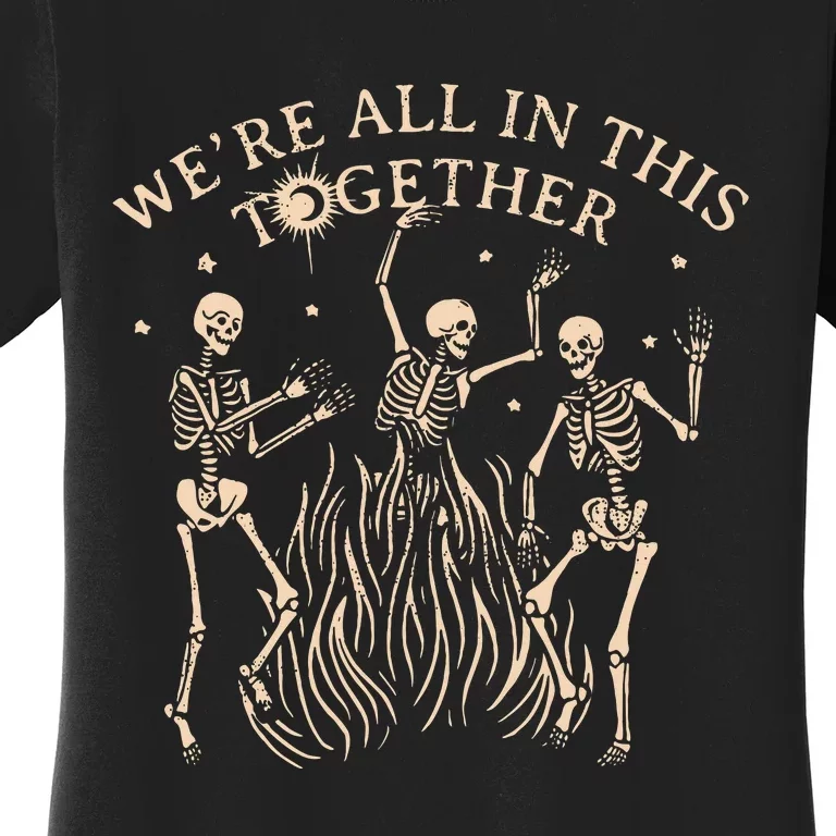 WeRe All In This Together Skeleton Women's T-Shirt