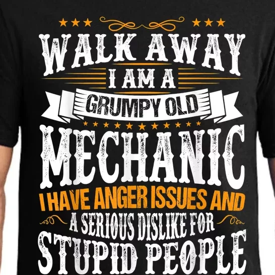 Walk Away I Am A Grumpy Old Mechanic I Have Anger Issues Pajama Set