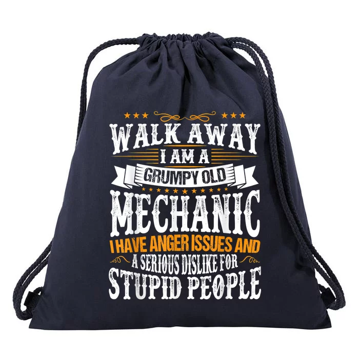 Walk Away I Am A Grumpy Old Mechanic I Have Anger Issues Drawstring Bag