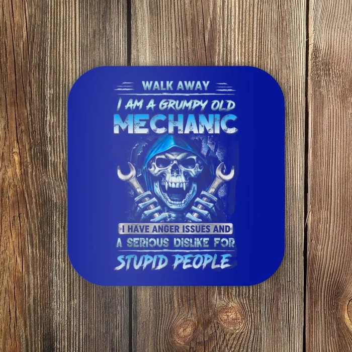 Walk Away I Am A Grumpy Old Mechanic I Have Anger Issues Coaster