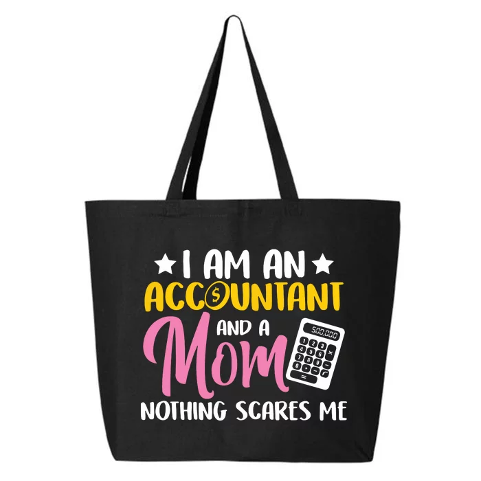 Womens Accountant I Am An Accountant And A Mom 25L Jumbo Tote