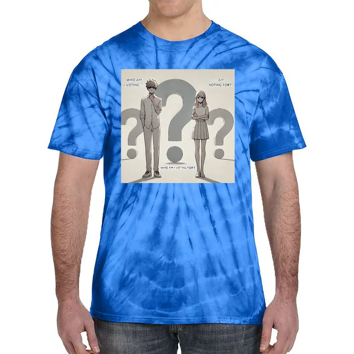 Who Am I Voting Tie-Dye T-Shirt