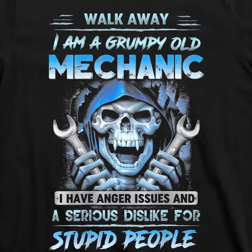 Walk Away IM A Grumpy Old Mechanic T-Shirt