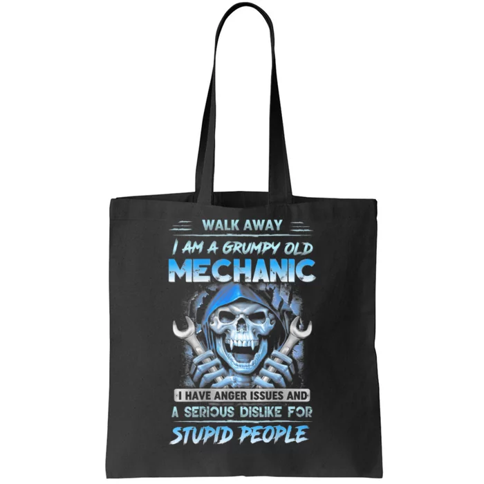 Walk Away IM A Grumpy Old Mechanic Tote Bag