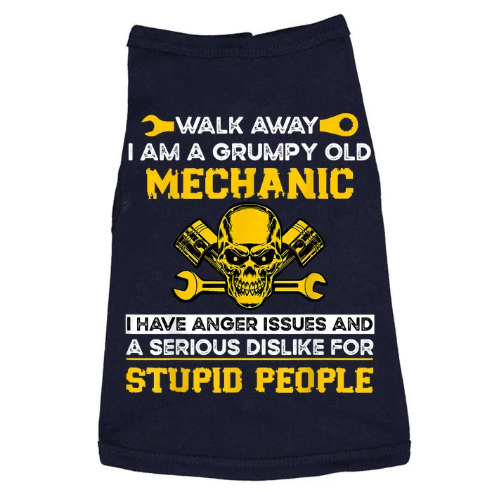 Walk Away I Am A Grumpy Old Mechanic I Have Anger Issues Doggie Tank