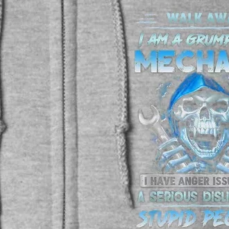 Walk Away I Am A Grumpy Old Mechanic I Have Anger Issues Full Zip Hoodie