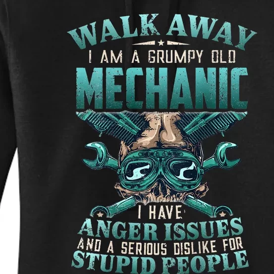 Walk Away I'm A Grumpy Old Mechanic funny quote Women's Pullover Hoodie