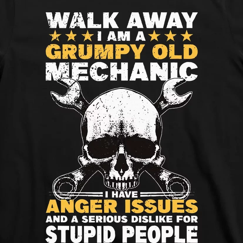 Walk Away I Am A Grumpy Old Mechanic Distressed Skull Dad T-Shirt