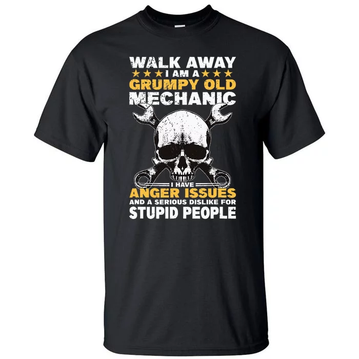 Walk Away I Am A Grumpy Old Mechanic Distressed Skull Dad Tall T-Shirt