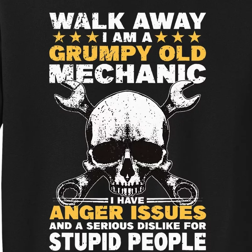 Walk Away I Am A Grumpy Old Mechanic Distressed Skull Dad Tall Sweatshirt