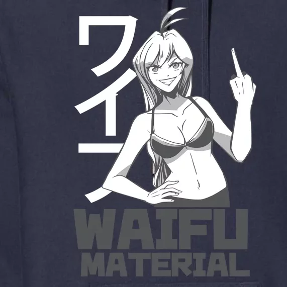 Waifu Material Anime Funny Premium Hoodie