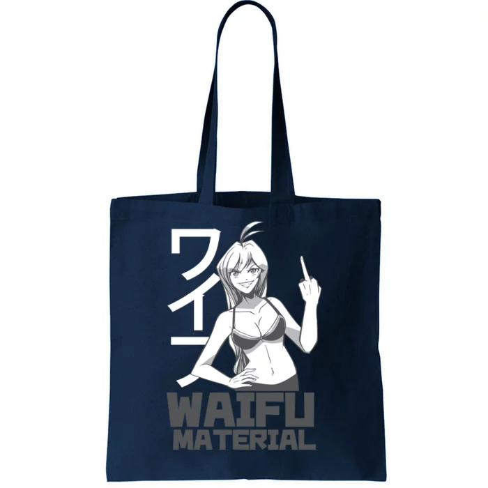 Waifu Material | Tote Bag