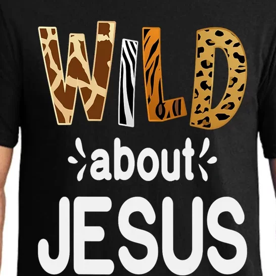 Wild About Jesus Christian And Jesus Believer Pajama Set