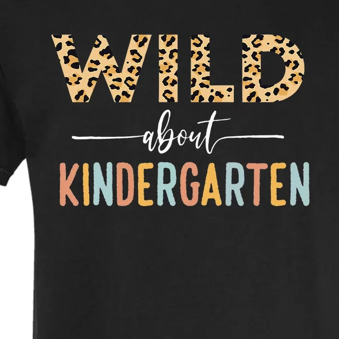 Wild About Kindergarten Leopard Teacher Back To School Garment-Dyed Heavyweight T-Shirt