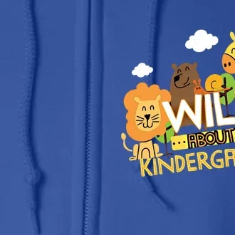 Wild About Kindergarten Funny Preschool Zoo Gift Full Zip Hoodie